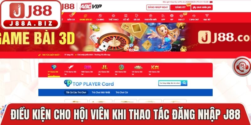 Điều kiện dành cho hội viên khi thao tác đăng nhập J88