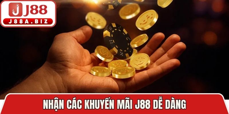 Nhận các khuyến mãi J88 dễ dàng